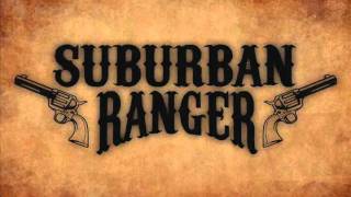 Suburban Ranger - Don't Mess with my Beard (Demo)