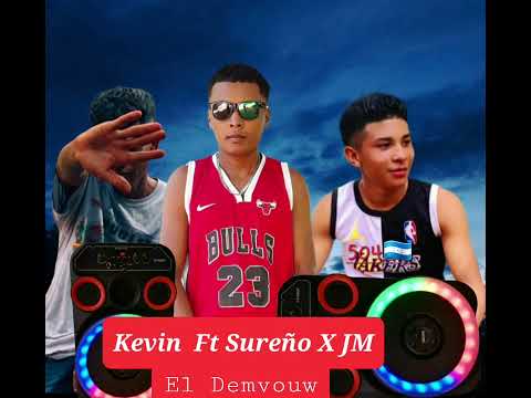 El Dembouw Kevin Ft sureño X JM