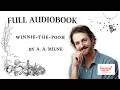 Winnie The Pooh Full Audiobook READING FOR GOOD With Narrator Of The Year