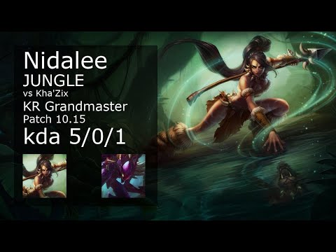 Nidalee vs Kha'Zix Jungle - KR Grandmaster 5/0/1 Patch 10.15 Gameplay // [롤] 니달리 vs 카직스 정글