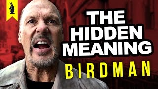Hidden Meaning in BIRDMAN – Earthling Cinema
