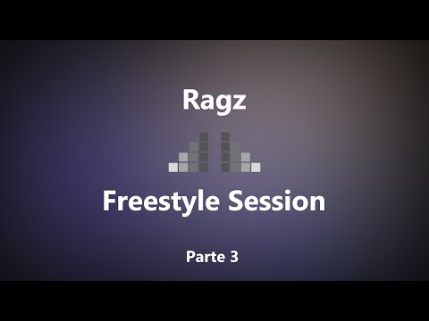 Ragz | Freestyle Session N3