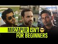 Mirzapur IS NOT For The Beginners Pankaj Tripathi Divyenndu Ali Fazal Prime Video India