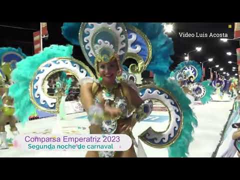Comparsa Emperatriz 2023 - Segunda noche de carnaval de Concordia