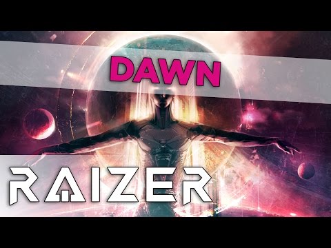 Raizer - Dawn