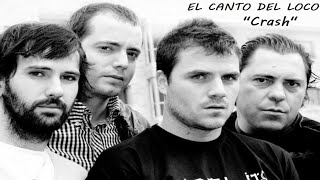 El canto del loco - Crash (2.002)