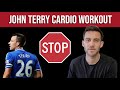 Why You Should STOP Doing the John Terry Cardio Routine