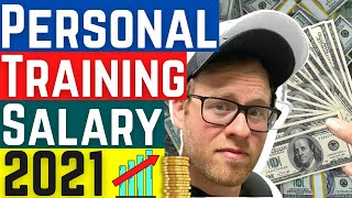 My Personal Training Salary In 2021