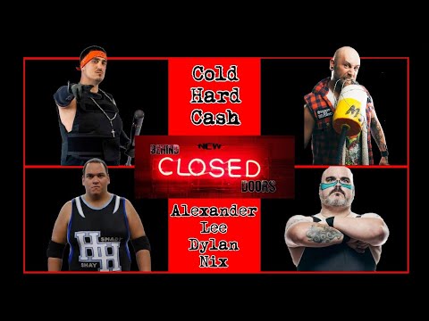 Cold Hard Cash w/ Kevin Castro vs Alexander Lee and Dylan Nix w/ Jessie Nolan