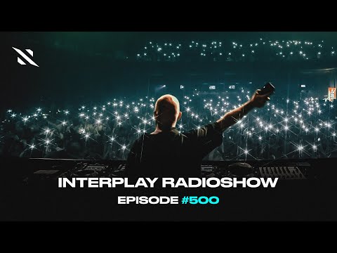 Alexander Popov - Interplay Radioshow #500 (Special Episode)