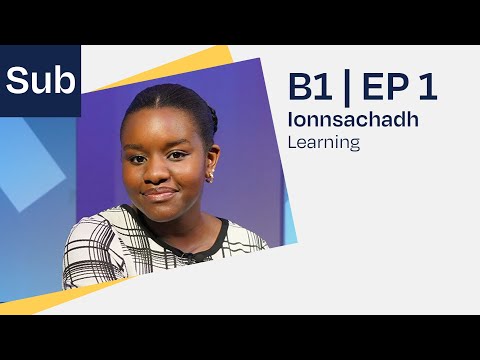 SpeakGaelic | B1 | EP 1 With Subtitles