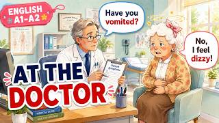 “I have a Stomachache!” - English at the Doctor's (Easy Conversation for Beginners)