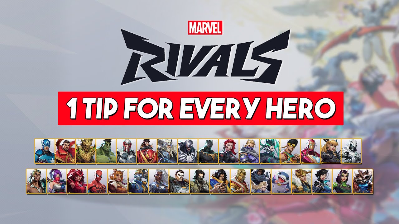 1 MARVEL RIVALS TIP for EVERY HERO
