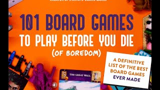101 board games to play before you die (of boredom)