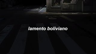 Lamento Boliviano-Enanitos Verdes (LYRICS)