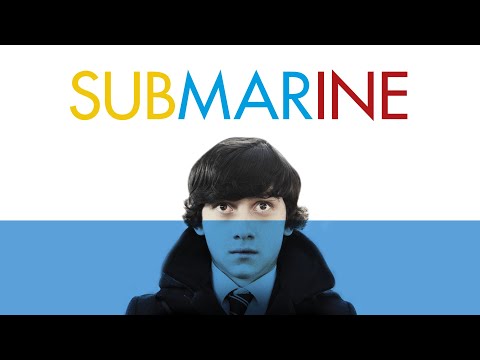 Submarine - Official Trailer