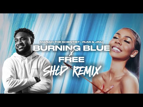 Burning Blue x Free (SHLD Remix)