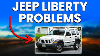 Common Jeep Liberty Problems: 4 Recurring Issues To Note