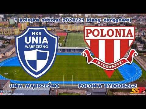 01.08.2020 MKS Unia Wąbrzeźno - Polonia Bydgoszcz 6:1