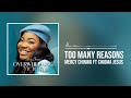 Mercy Chinwo - Too Many Reasons ft Chioma Jesus (Official Audio)