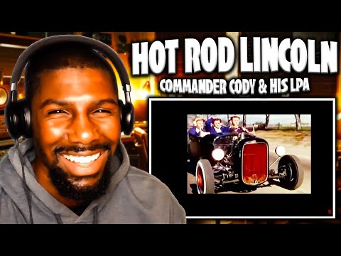 HILARIOUS! | Hot Rod Lincoln - Commander Cody & His Lost Planet Airmen (Reaction)