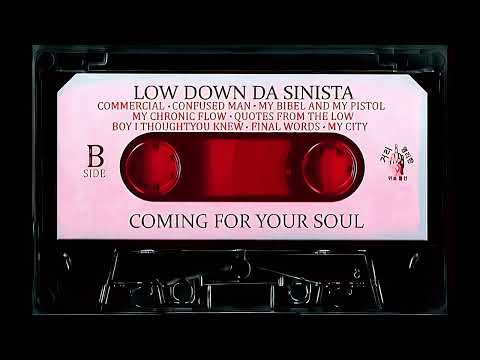 Low Down Da Sinista - Coming For Your Soul (REMASTERED)