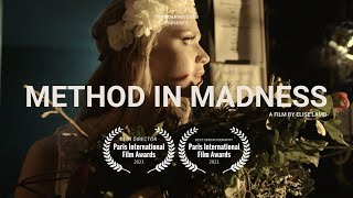 METHOD IN MADNESS (Short Film)