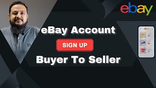 Ebay Seller Account Creation | Buyer To Seller Account | By Huzaifa Ali