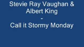 SRV & Albert King  - In Session - Call it Stormy Monday.wmv