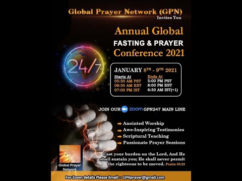 Global Prayer Network's GPN Annual Fasting Prayer Conference 2021- (8th Jan to 9th Jan) - Part 1