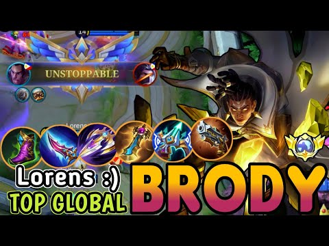 BRODY BEST BUILD IN 2023 | TOP 1 GLOBAL BRODY Lorens :) - MOBILE LEGENDS