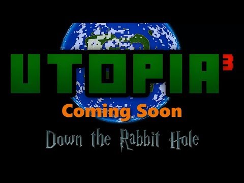 Utopia³ - S2 - Down the Rabbit Hole - Coming Soon!