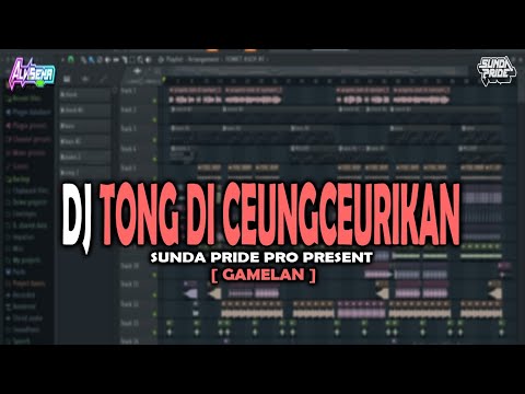 DJ TONG DI CEUNGCEURIKAN [GAMELAN ENAK NYOH] SUNDA PRIDE PRO PRESEN