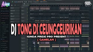 Download lagu DJ TONG DI CEUNGCEURIKAN [GAMELAN ENAK NYOH] SUNDA PRIDE PRO PRESEN mp3