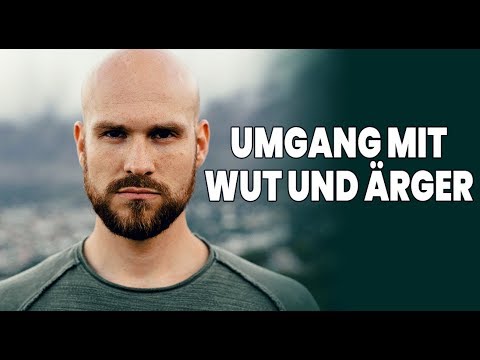 Umgang mit WUT und Ärger - Wut ist dein Lehrer!