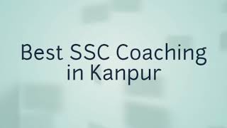 Best SSC Coaching in Kanpur