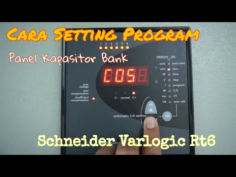 Cara Setting APFC Controller Panel Kapasitor Bank Varlogic RT6
