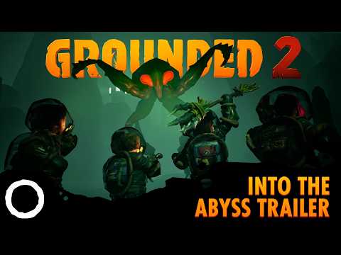 Grounded 2 - Into the Abyss Update Full Trailer | Available August 11th
