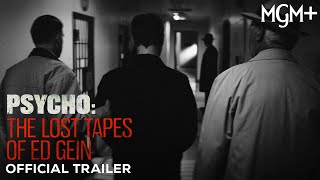 Psycho: The Lost Tapes of Ed Gein (MGM+ 2023 Series) Official Trailer