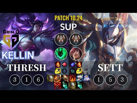 GEN Kellin Thresh vs Sett Sup - KR Patch 10.24
