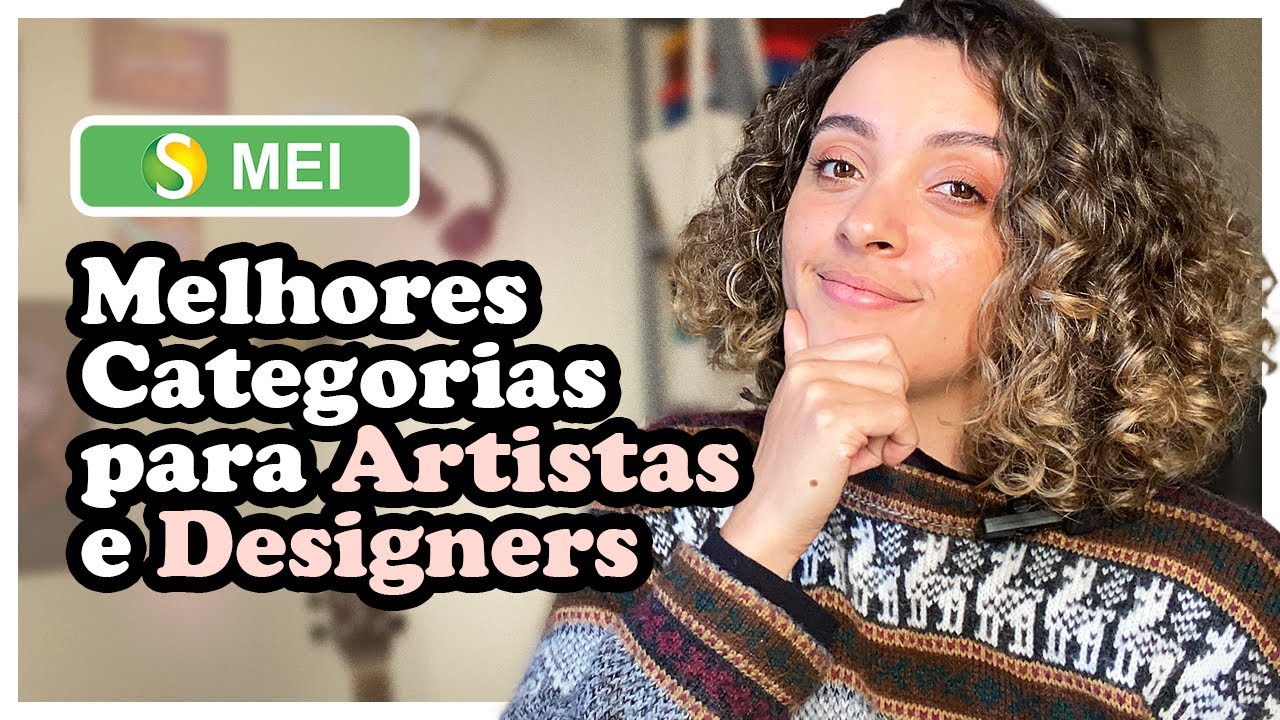 Qual Categoria do MEI Usar para Ser Artista e Designer