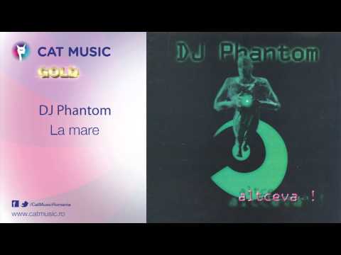 DJ Phantom - La mare