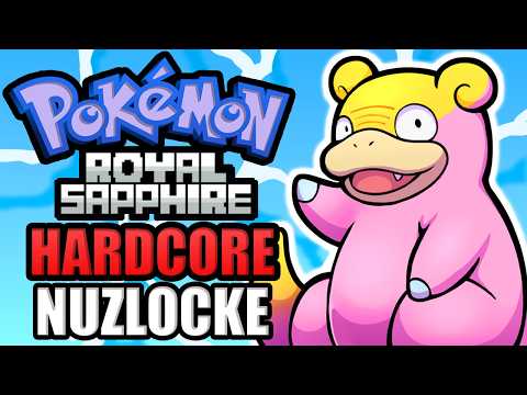 Pokémon Royal Sapphire Hardcore Nuzlocke - No Calcs!