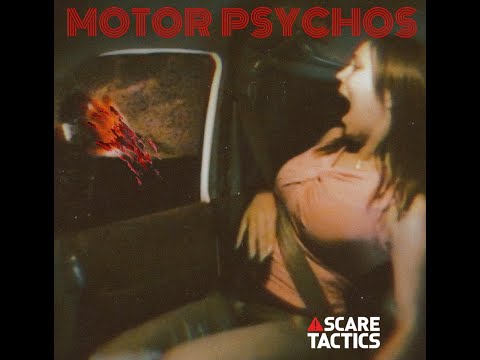 Scare Tactics Classics "Motor Psychos"