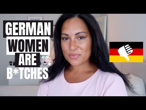 BEING AN AMERICAN WOMAN IN GERMANY CAN BE DIFFICULT