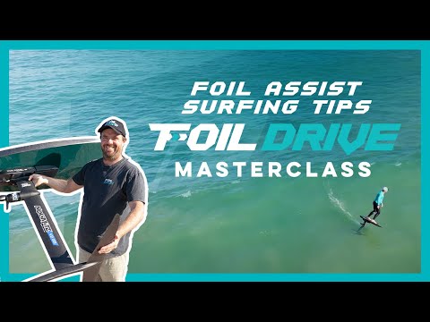 Foil Surfing Tips | Foil Drive Masterclass Series