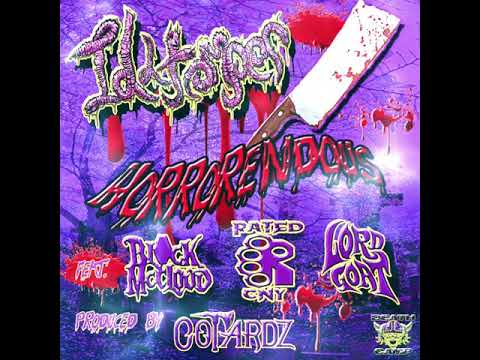 ILLtemper ft. Block McCloud, Rated R Cny & Lord Goat - Horrorendous (Produced by Cotardz)