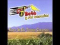 BETO Y SUS CANARIOS CORRIDOS  FAMOSOS