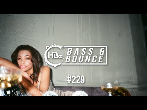 HBz - Bass & Bounce Mix #229