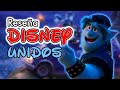 UNIDOS Reseña Disney